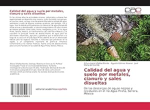 Bild des Verkufers fr Calidad del agua y suelo por metales, cianuro y sales disueltas zum Verkauf von moluna