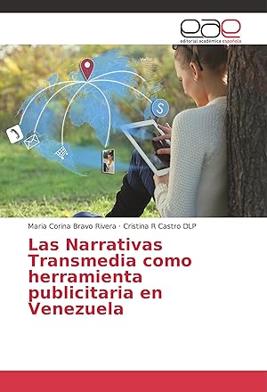 Bild des Verkufers fr Las Narrativas Transmedia como herramienta publicitaria en Venezuela zum Verkauf von moluna