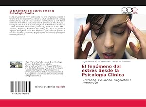 Seller image for El fenmeno del estrs desde la Psicologa Clnica for sale by moluna