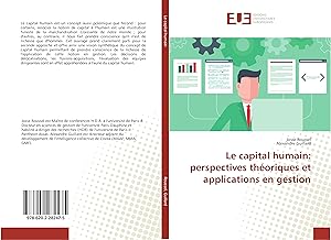 Bild des Verkufers fr Le capital humain: perspectives thoriques et applications en gestion zum Verkauf von moluna