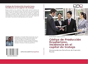 Immagine del venditore per Cdigo de Produccin Ecuatoriano, incidencia en el capital de trabajo venduto da moluna