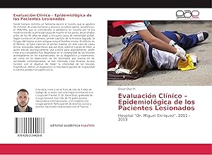 Bild des Verkufers fr Evaluacin Clnico - Epidemiolgica de los Pacientes Lesionados zum Verkauf von moluna