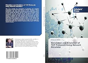 Bild des Verkufers fr Simulation and Emulation of TCP Protocols using Network Simulator zum Verkauf von moluna