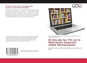Image du vendeur pour El Uso de las TIC en la Educacin Superior como Herramienta mis en vente par moluna