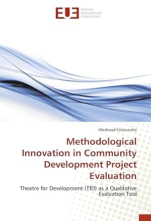 Image du vendeur pour Methodological Innovation in Community Development Project Evaluation mis en vente par moluna