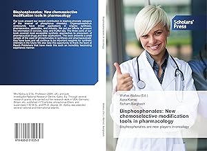 Image du vendeur pour Bisphosphonates: New chemoselective modification tools in pharmacology mis en vente par moluna