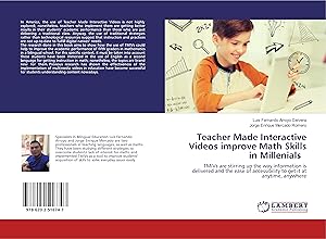 Imagen del vendedor de Teacher Made Interactive Videos improve Math Skills in Millenials a la venta por moluna