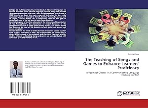 Image du vendeur pour The Teaching of Songs and Games to Enhance Learners\ Proficiency mis en vente par moluna