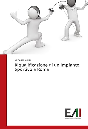 Bild des Verkufers fr Riqualificazione di un Impianto Sportivo a Roma zum Verkauf von moluna