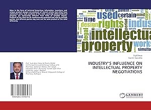 Seller image for INDUSTRY\ S INFLUENCE ON INTELLECTUAL PROPERTY NEGOTIATIONS for sale by moluna