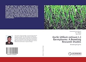 Bild des Verkufers fr Garlic (Allium sativum L.) Germplasms: A Breeding Research Studies zum Verkauf von moluna