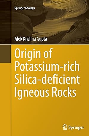 Imagen del vendedor de Origin of Potassium-rich Silica-deficient Igneous Rocks a la venta por moluna