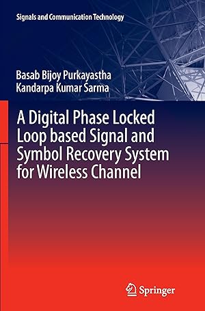 Immagine del venditore per A Digital Phase Locked Loop based Signal and Symbol Recovery System for Wireless Channel venduto da moluna