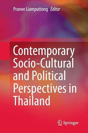 Bild des Verkufers fr Contemporary Socio-Cultural and Political Perspectives in Thailand zum Verkauf von moluna