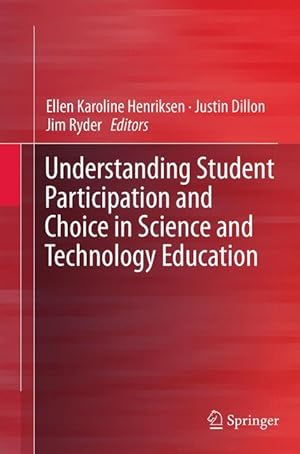 Seller image for Understanding Student Participation and Choice in Science and Technology Education for sale by moluna