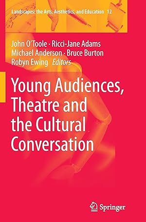 Bild des Verkufers fr Young Audiences, Theatre and the Cultural Conversation zum Verkauf von moluna