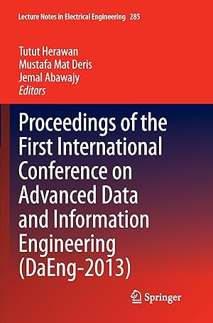 Image du vendeur pour Proceedings of the First International Conference on Advanced Data and Information Engineering (DaEng-2013) mis en vente par moluna