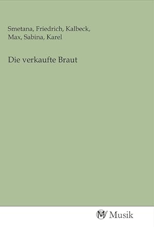 Imagen del vendedor de Die verkaufte Braut a la venta por moluna