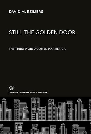 Seller image for Still the Golden Door for sale by moluna