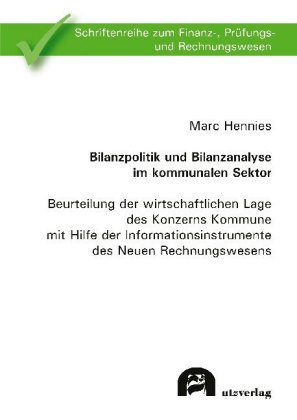 Seller image for Bilanzpolitik und Bilanzanalyse im kommunalen Sektor for sale by moluna