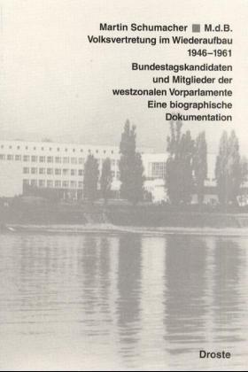 Bild des Verkufers fr M.d.B., Volksvertretung im Wiederaufbau 1946-1961 zum Verkauf von moluna