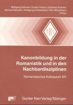 Seller image for Kanonbildung in der Romanistik und in den Nachbardisziplinen for sale by moluna