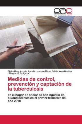 Bild des Verkufers fr Medidas de control, prevencin y captacin de la tuberculosis zum Verkauf von moluna