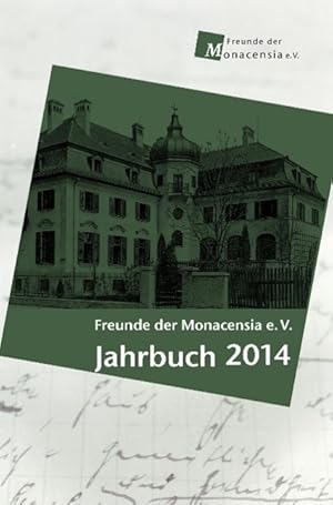 Bild des Verkufers fr Freunde der Monacensia e. V. - Jahrbuch 2014 zum Verkauf von moluna