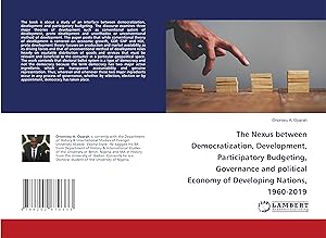 Seller image for The Nexus between Democratization, Development, Participatory Budgeting, Governance and political Economy of Developing Nations, 1960-2019 for sale by moluna