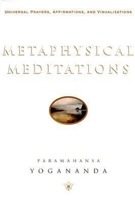 Image du vendeur pour Metaphysical Meditations: Universal Prayers, Affirmations, and Visualizations mis en vente par moluna