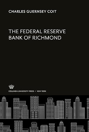 Image du vendeur pour The Federal Reserve Bank of Richmond mis en vente par moluna