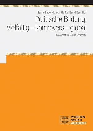 Seller image for Politische Bildung: vielfaeltig - kontrovers - global for sale by moluna