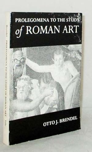 Bild des Verkufers fr Prolegomena to the Study of Roman Art Expanded from "Prolegomena to a Book on Roman Art" zum Verkauf von Adelaide Booksellers