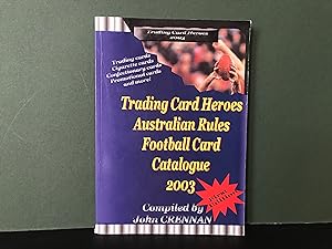 Trading Card Heroes: Australian Rules Football Card Catalogue 1890-2003