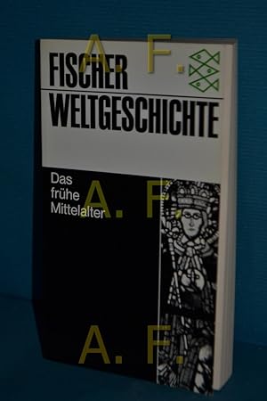 Seller image for Das frhe Mittelalter (Fischer-Weltgeschichte, Band 10) hrsg. u. verf. von Jan Dhondt. [Aus d. Franz. bers. von Wolfgang Hirsch. Harald u. Ruth Bukor zeichn. d. Abb. .] for sale by Antiquarische Fundgrube e.U.