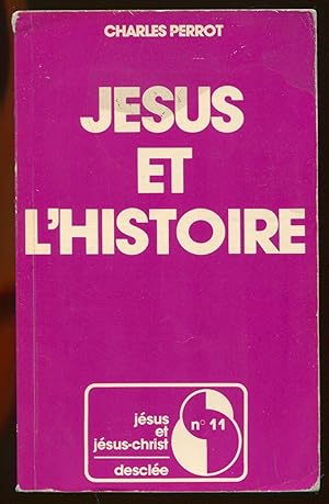 Image du vendeur pour Jsus et l'histoire mis en vente par LibrairieLaLettre2