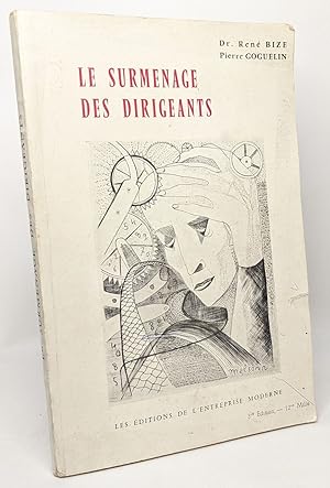 Le surmenage des dirigeants - causes et remèdes - couverture de Madeleine Melsonn