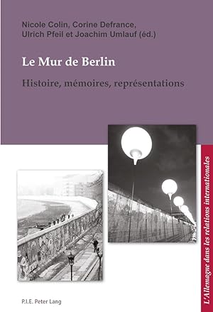 Image du vendeur pour Le Mur de Berlin mis en vente par moluna