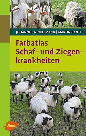 Bild des Verkufers fr Farbatlas Schaf- und Ziegenkrankheiten zum Verkauf von moluna