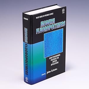 Immagine del venditore per Modern Fluoropolymers: High Performance Polymers for Diverse Applications venduto da Salish Sea Books