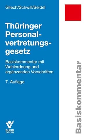 Seller image for Thringer Personalvertretungsgesetz : Basiskommentar mit Wahlordnung und ergnzenden Vorschriften for sale by AHA-BUCH GmbH