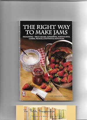 Image du vendeur pour The Right Way to Make Jams mis en vente par La Petite Bouquinerie
