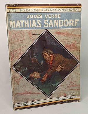 Image du vendeur pour Mathias Sandorf - 1e partie - collection des voyages extraordinaires - couverture de Ren Lelong illustrations de L. Benett mis en vente par crealivres