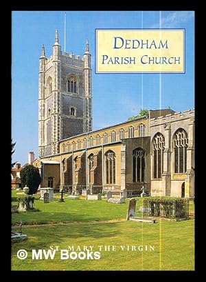 Seller image for Dedham Parish Church: St. Mary the Virgin for sale by MW Books