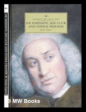 Seller image for Dr Johnson, his Club and other friends for sale by MW Books