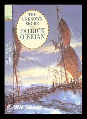 Seller image for The unknown shore for sale by MW Books