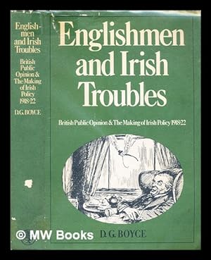 Seller image for Englishmen and Irish troubles: British public opinion and the making of Irish policy, 1918-22 for sale by MW Books