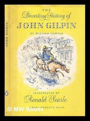 Imagen del vendedor de The diverting history of John Gilpin : showing how he went farther than he intended and came safe home again a la venta por MW Books