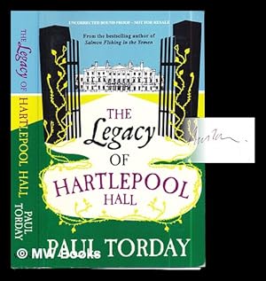 Immagine del venditore per The Legacy of Hartlepool Hall / Paul Torday venduto da MW Books