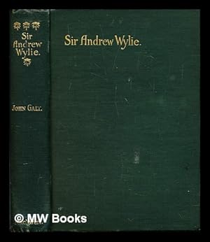 Imagen del vendedor de Sir Andrew Wylie of that ilk a la venta por MW Books